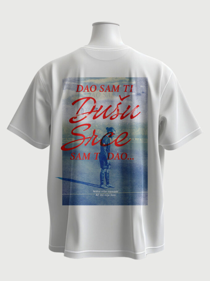 Dao sam ti Dušu - White T-shirt