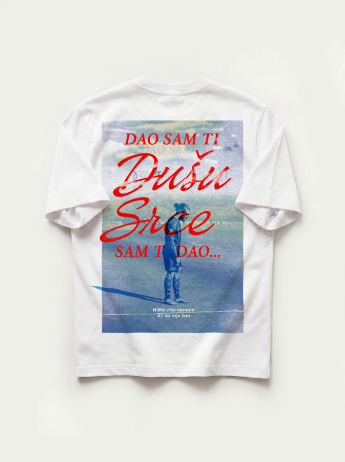 Dao sam ti Dušu - White T-shirt