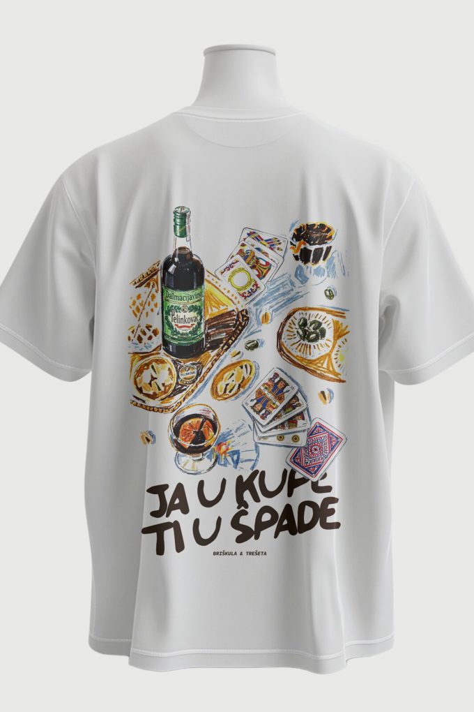 Ja u kupe, ti u špade - White T-shirt
