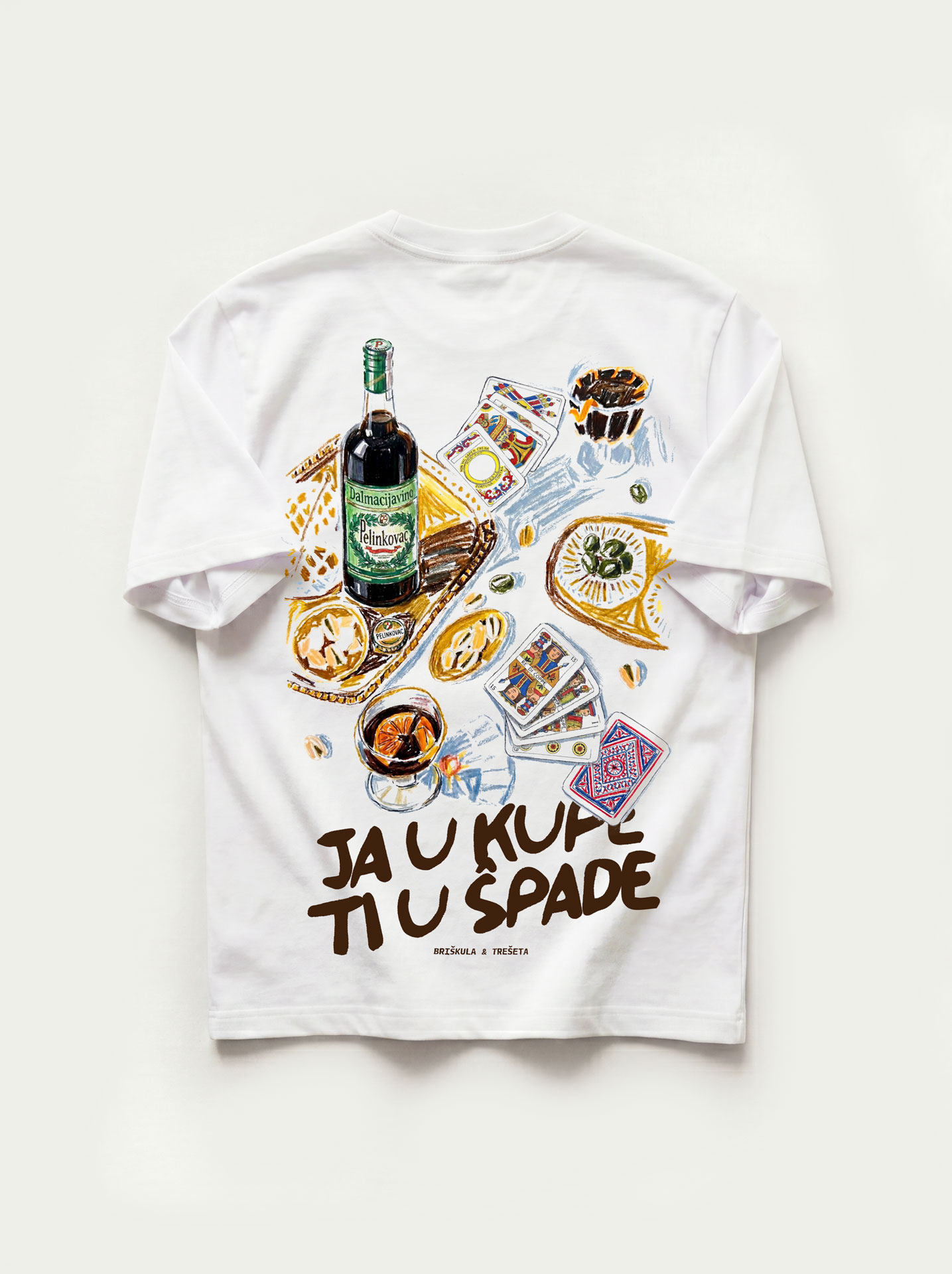 Ja u kupe, ti u špade - White T-shirt